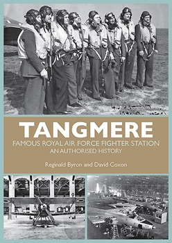 Tangmere: Famous Royal Air Force Fighter Station