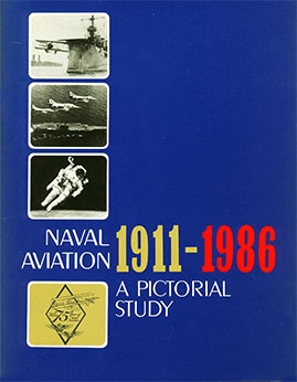 Naval Aviation 1911-1986 A Pictorial Study
