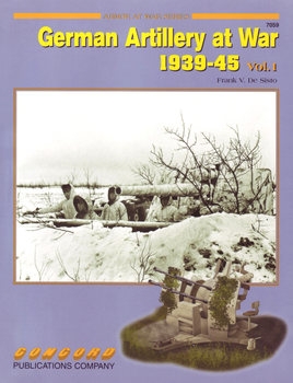 German Artillery at War 1939-1945 Vol.1 (Concord 7059)