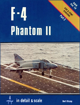 F-4  Phantom II. Part 3:  USN & USMC Versions [In detail & scale  vol.12]