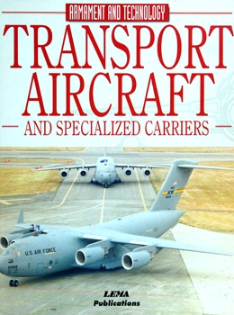 Transport Aircraft and Specialized Carriers