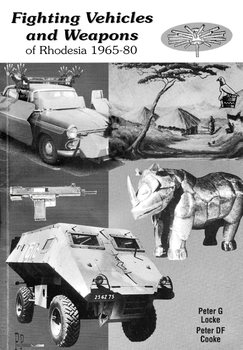 Fighting Vehicles and Weapons of Rhodesia 1965-1990