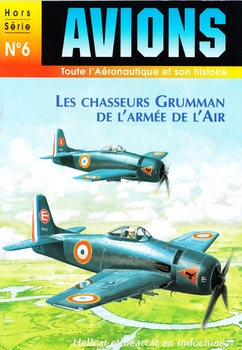 Les Chasseurs Grumman de LArmee de LAir (Avions Hors-Serie 6)
