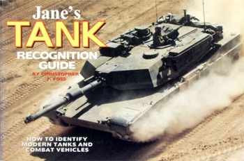 Jane's Tank & Combat Vehicle Recognition Guide
