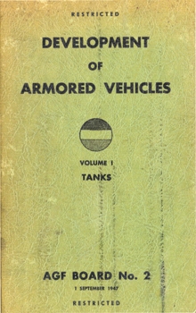 Development of Armored Vehicles, Volume 1: Tanks