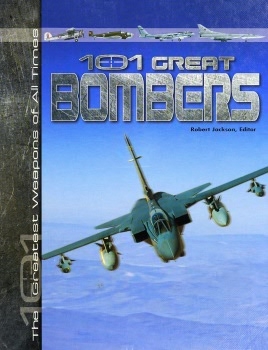101 Great Bombers (101 Greatest Weapons of All Times)