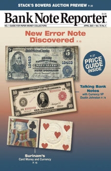 Bank Note Reporter Vol. 70 No. 4 (2021/4)