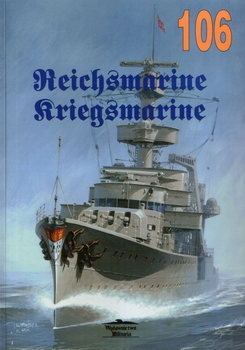 Reichsmarine, Kriegsmarine (Wydawnictwo Militaria 106)