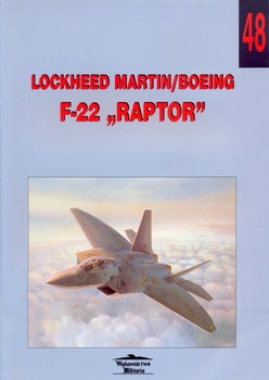Lockheed Martin/Boeing F-22 "Raptor" (Wydawnictwo Militaria 48)