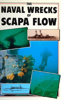 The Naval Wrecks of Scapa Flow