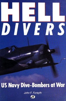 Hell Divers: US Navy Dive-Bombers at War
