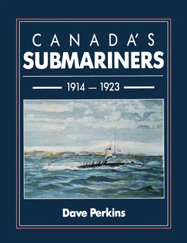Canadas Submariners 1914-1923