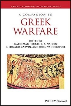 A Companion to Greek Warfare (Blackwell Companions to the Ancient World)