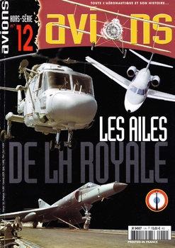 Les Ailes de la Royale (Avions Hors-Serie 12)