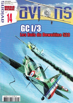 GC I/3 Les Rois du Dewoitine 520 (Avions Hors-Serie 14)