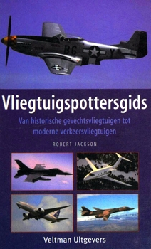 Vliegtuigspottersgids: Van Historische Gevechtsvliegtuigen Tot Moderne Verkeersvliegtuigen