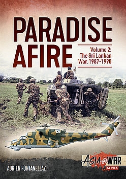 Paradise Afire Volume 2: The Sri Lankan War 1987-1990 (Asia@War Series №8)