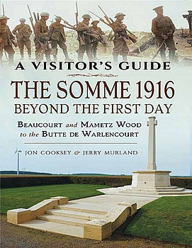 The Somme 1916: Beyond the First Day