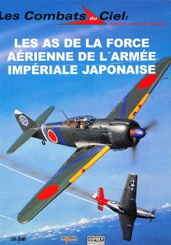 Les As de la Force Aerienne de LArmee Imperiale Japonaise (Les Combats du Ciel 20)