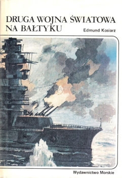 Druga wojna swiatowa na Baltyku (Historia Morska)