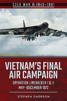 Vietnam's Final Air Campaign (Cold War 1945-1991)