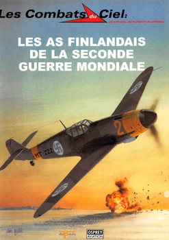 Les As Finlandais de la Seconde Guerre Mondiale (Les Combats du Ciel 32)
