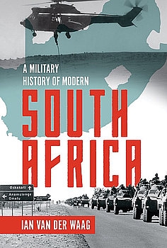 A Military History of Modern South Africa