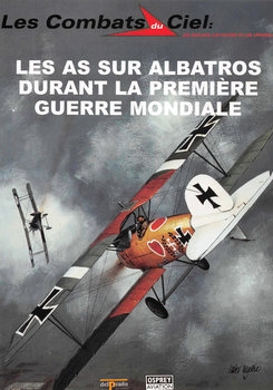 Les As sur Albatros Pendant la Premiere Guerre Mondiale (Les Combats du Ciel 53)