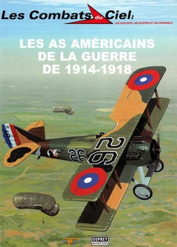 Les As americains de la Guerre 1914-1918 (Les Combats du Ciel 55)