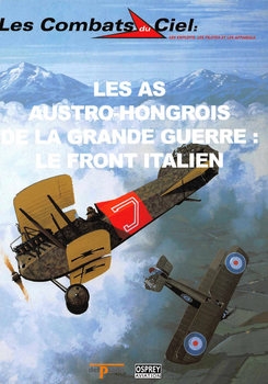 Les As Austro-Hongrois de la Grande Guerre: Le Front Italien (Les Combats du Ciel 59)