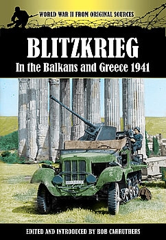 Blitzkrieg in the Balkans & Greece 1941