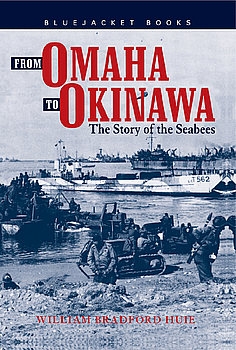 From Omaha to Okinawa: The Story of the Seabees