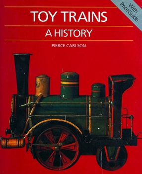 Toy Trains: A History