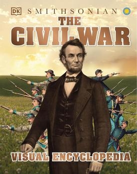 The Civil War Visual Encyclopedia (DK)