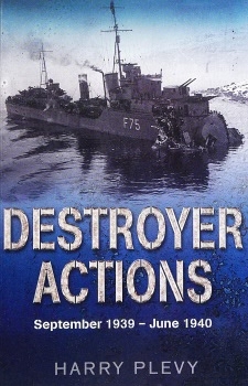 Destroyer Actions: September 1939 - June 1940