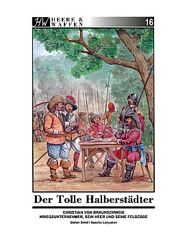 Der Tolle Halberstadter (Heere & Waffen №16)