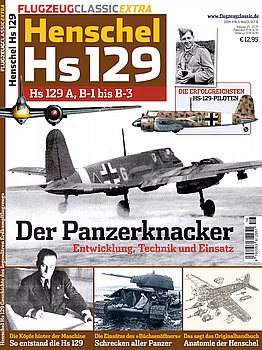 Henschel Hs 129: Hs 129 A, B-1 bis B-3 (Flugzeug Classic Extra)