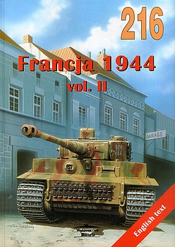 Francja 1944 Vol.II (Wydawnictwo Militaria 216)
