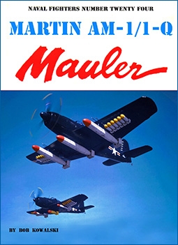 Martin AM-1/1-Q Mauler (Naval Fighters Series No 24)