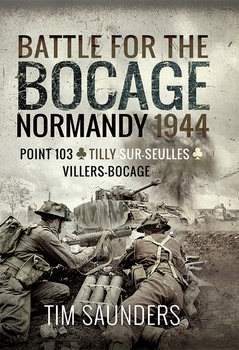 Battle for the Bocage, Normandy 1944