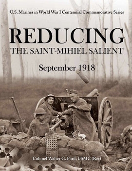 Reducing the Saint-Mihiel Salient September 1918