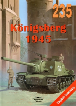 Kenigsberg 1945 (Wydawnictwo Militaria 235)