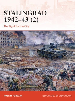 Stalingrad 1942-1943 (2): The Fight for the City (Osprey Campaign 362)