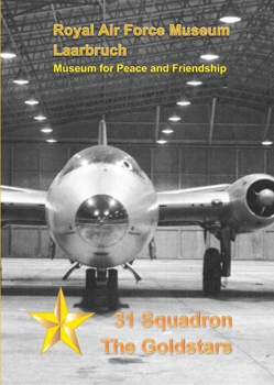 Royal Air Force Museum Laarbruch: 31 Squadron, The Goldstars