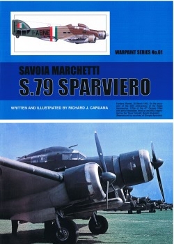 Savoia Marchetti S.79 Sparviero (Warpaint Series No.61)