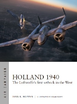 Holland 1940 (Osprey Air Campaign 23)