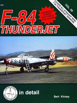F-84 Thunderjet in Detail (Detail & Scale Vol.59)