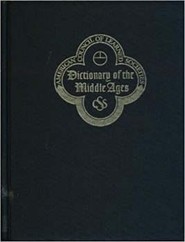 Dictionary of the Middle Ages Vol. 1-13