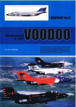 McDonnell F-101 Voodoo (Warpaint Series No.47)