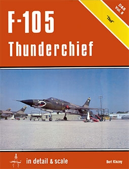 F-105 Thunderchief in detail & scale (Detail & Scale No.8)